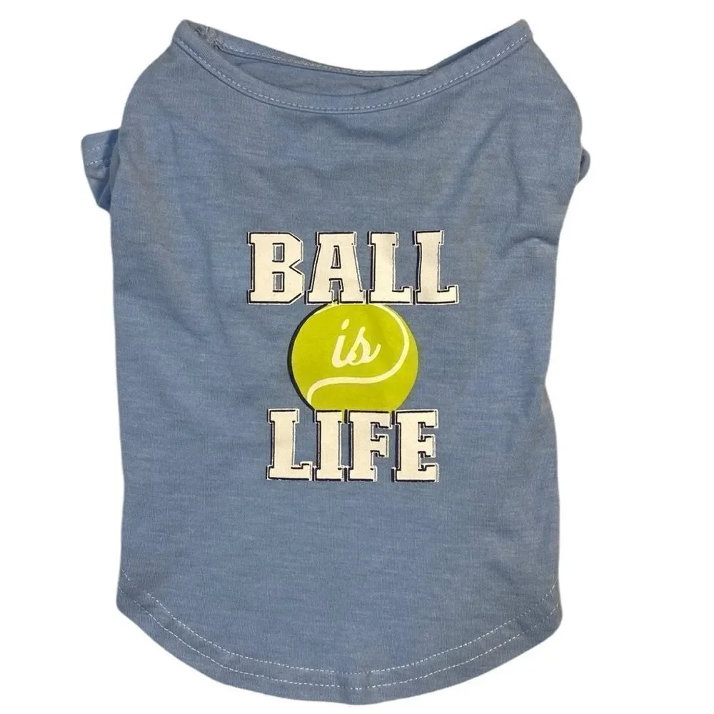 Lightweight Dog “Ball is Life” Statement Tee Shirt - Picture 2 of 6